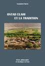 Ostad Elahi et la tradition. Droit, philosophie et mystique en Iran